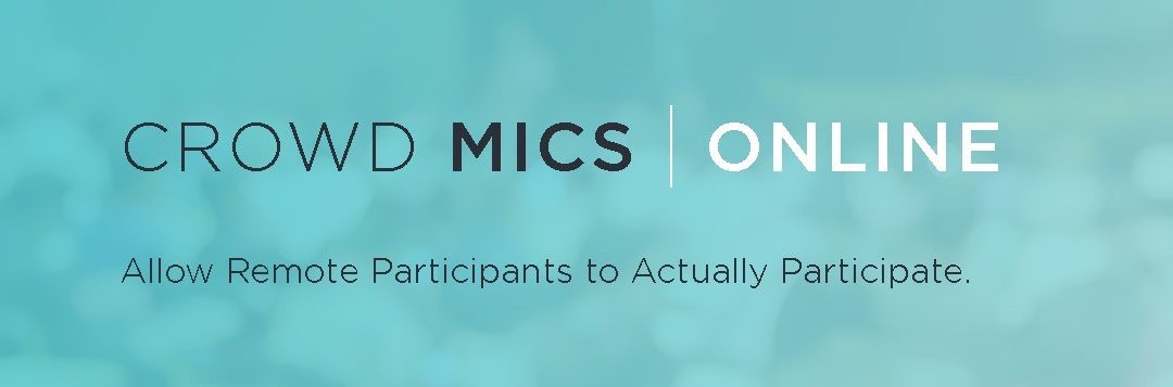 Crowd Mics Online