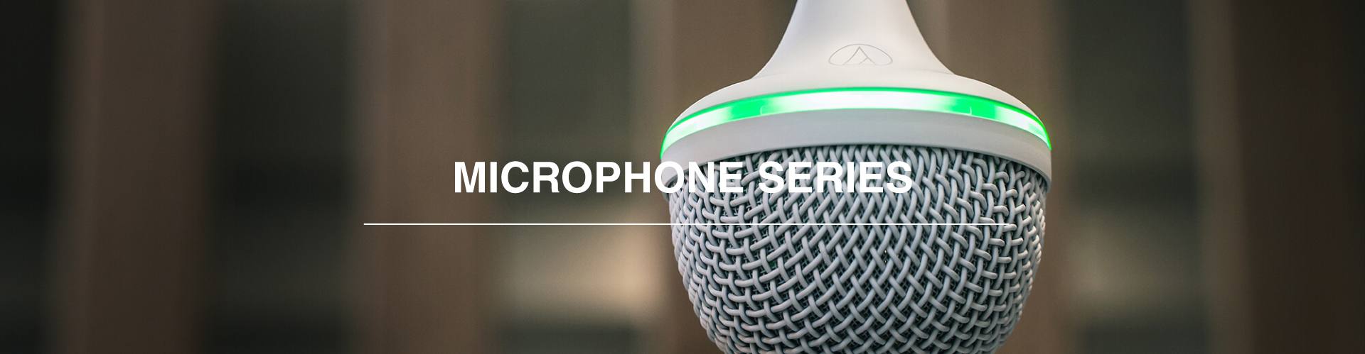 MICROPHONE-SERIES